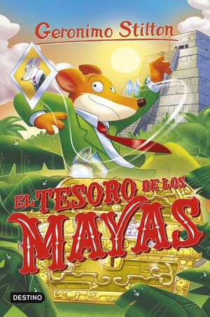 GERONIMO STILTON 98 - EL TESORO DE LOS MAYAS