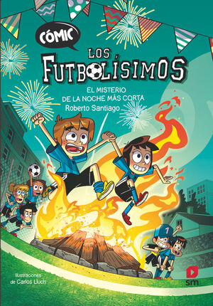 COMIC FUTBOLISIMOS 3, LOS: EL MISTERIO DE LA NOCHE MAS CORTA