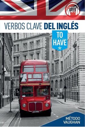 VERBOS CLAVE DEL INGLÉS