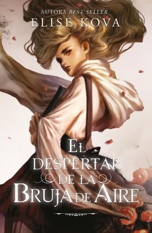 EL DESPERTAR DE LA BRUJA DE AIRE (EL DESPERTAR DEL