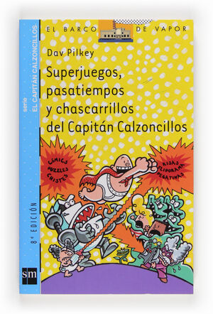 El Capitán Calzoncillos Y La Turbulenta Aventura De Don Tufote